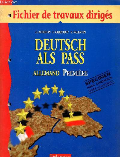 Fichiers de travaux dirigs Deutsch Als Pass Allemand premire