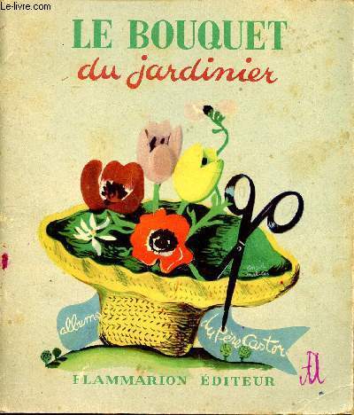 Le bouquet du jardinier