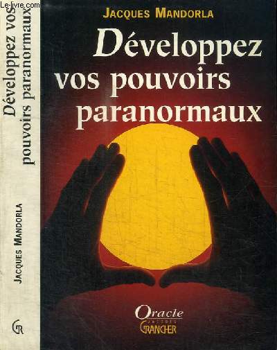 DEVELOPPEZ VOS POUVOIRS PARANORMAUX