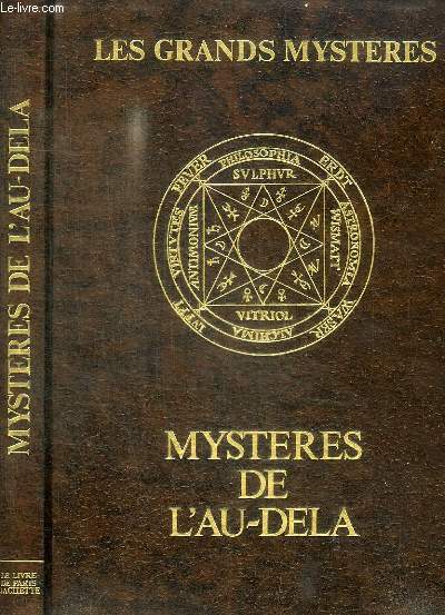 LES GRAND SMYSTERES : MYSTERES DE L'AU-DELA