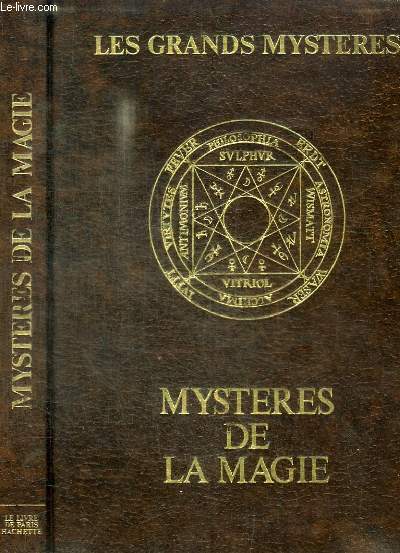 LES GRANDS MYSTERES - MYSTERES DE LA MAGIE