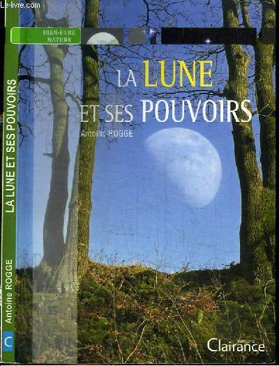 LA LUNE ET SES POUVOIRS