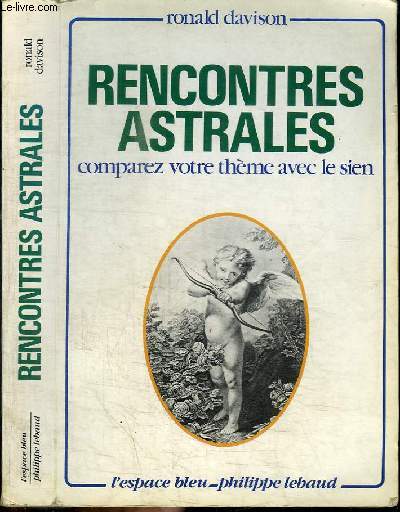 ENCONTRES ASTRALES - COMPAREZ VOTRE THEME AVEC LE SIEN