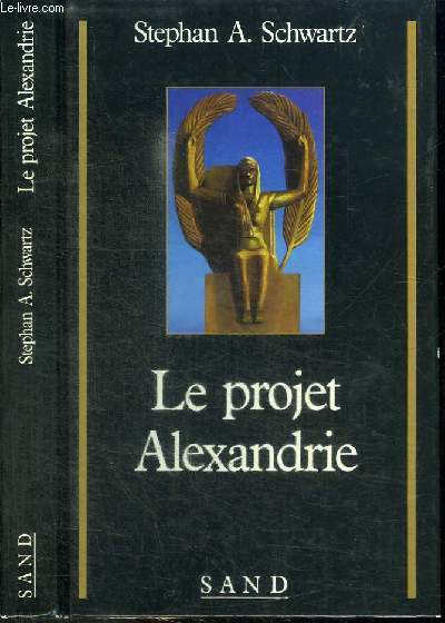 LE PROJET ALEXANDRIE