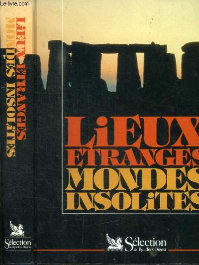 LIEUX ETRANGES MONDES INSOLITES