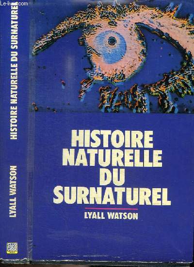 HISTOIRE NATURELLE DU SURNATUREL