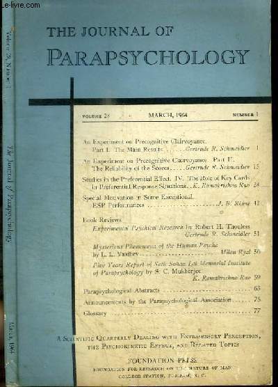REVUE : THE JOURNAL OF PARAPSYCHOLOGY VOLUME 28 - MARCH 1964 - NUMBER 1