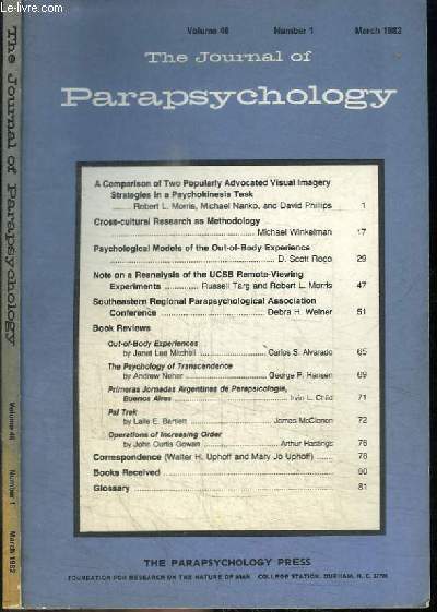 REVUE : THE JOURNAL OF PARAPSYCHOLOGY VOLUME 46 - MARCH 1982 - NUMBER 1