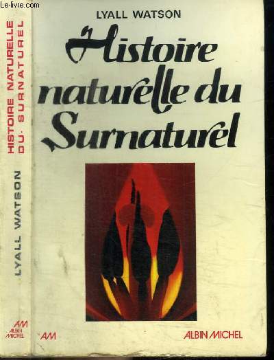 HISTOIRE NATURELLE DU SURNATUREL