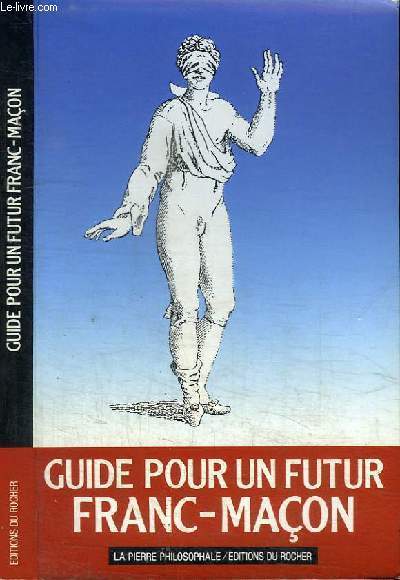 GUIDE POUR UN FUTUR FRANC-MACON