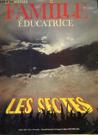 REBVUE : LA NOUVELLE FAMILLE EDUCATRICE - AVRIL 1986 - N4 - LES SECTES