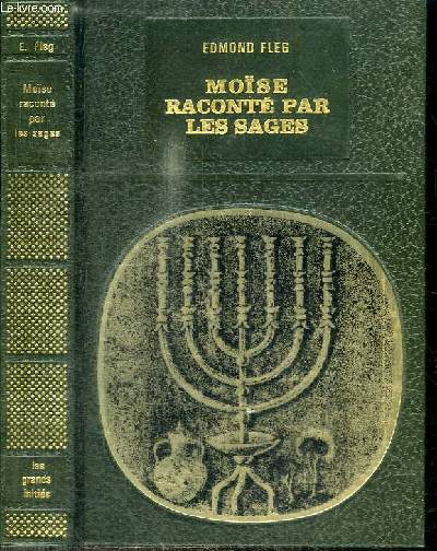 MOISE RACONTE PAR LES SAGES - SUIVI DE LE LIVRE DE LA SORTIE D'EGYPTE