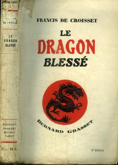 LE DRAGON BLESSE