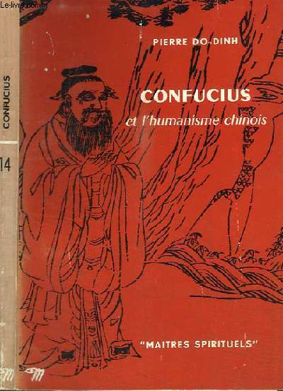 CONFUCIUS ET L'HUMANISME CHINOIS