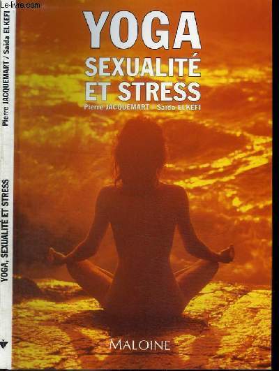 YOGA - SEXUALITE ET STRESS