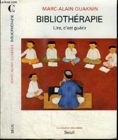 BIBLIOTHERAPIE, LIRE, C'EST GUERIR