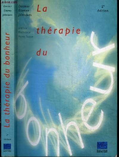 LA THERAPIE DU BONHEUR