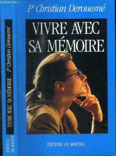 VIVRE AVEC SA MEMOIRE