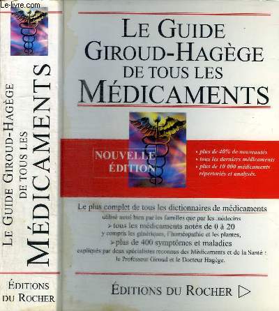 LE GUIDE GIROURD-HAGEGE DE TOUS LES MEDICAMENTS