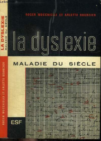 LA DYSLEXIE - MALADIE DU SIECLE