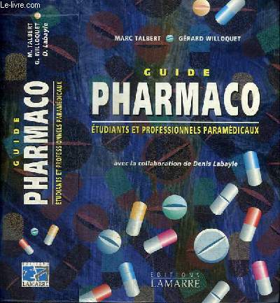 GUIDE PHARMACO - ETUDIANTS ET PROFESSIONNELS PARAMEDICAUX