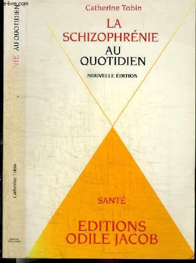 LA SCHIZOPHRENIE AU QUOTIDIEN
