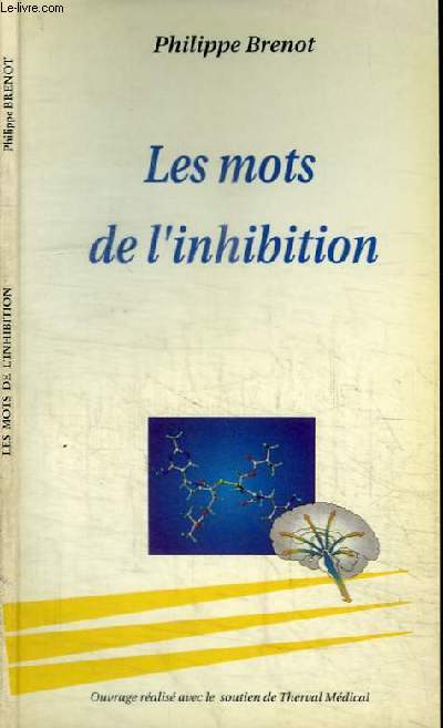 LES MOTS DE L'INHIBITION