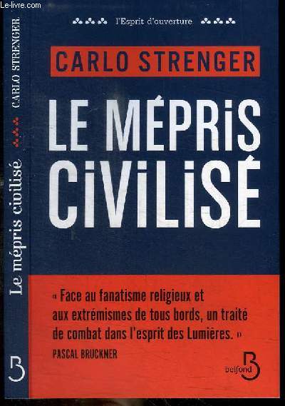 LE MEPRIS CIVILISE