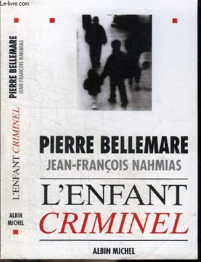 L'ENFANT CRIMINEL