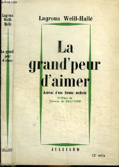 LA GRAND'PEUR D'AIMER - JOURNAL D'UNE FEMME MEDECIN