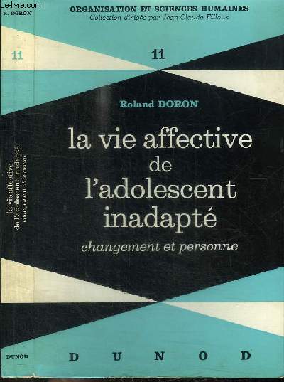 LA VIE AFFECTIVE DE L'ADOLESCENT INADAPTE - CHANGEMENT DE PERSONNE