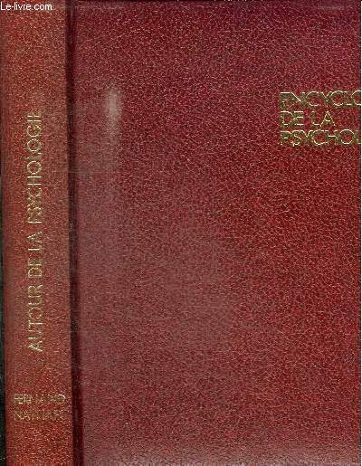 ENCYCLOPEDIE DE LA PSYCHOLOGIE - AUTOUR DE LA PSYCHOLOGIE