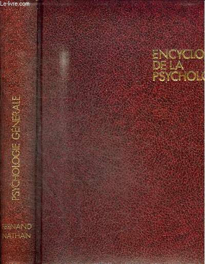 ENCYCLOPEDIE DE LA PSYCHOLOGIE : PSYCHOLOGIE GENERALE
