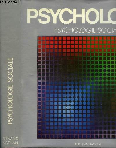 ENCYCLOPEDIE DE LA PSYCHOLOGIE - PSYCHOLOGIE SOCIALE
