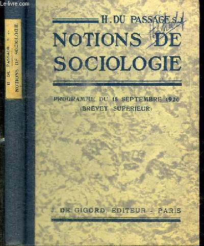 NOTIONS DE SOCIOLOGIE APPLIQUEE A LA MORALE ET A L'EDUCATION - Programme du 18 septembre 1920 (brevet suprieur)