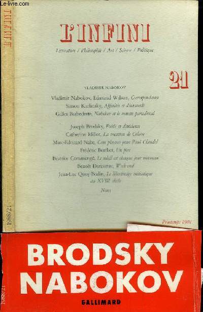 REVUE : L'INFINI - LITTERATURE/PHILOSOPHIE/ART/SCIENCE/POLITIQUE N21 - PRINTEMPS 1988 - VLADIMIR NABOKOV