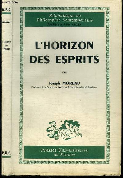 L'HORIZON DES ESPRITS - ESSAI CRITIQUE SUR LA PHENOMENOLOGIE DE LA PERCEPTION