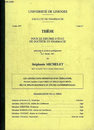 LES GENERATIONS REDIENNES D'UN TREMATODE, FASCIOLA HEPATICA LINNE CHEZ LE MOLLUSQUE HOTE. REVUE BIBLIOGRAPHIQUE ET ETUDES EXPERIMENTALES - THESE POUR LE DIPLOME D'ETAT DE DOCTEUR EN PHARMACIE - prsente et soutenue publiquement le 3 fvrier 1997