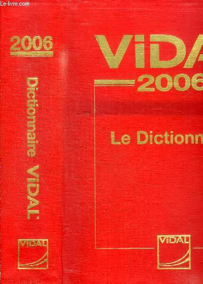 VIDAL 2006 - LE DICTIONNAIRE