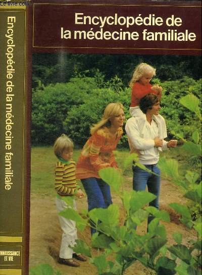 ENCYCLOPEDIE DE LA MEDECINE FAMILIALE