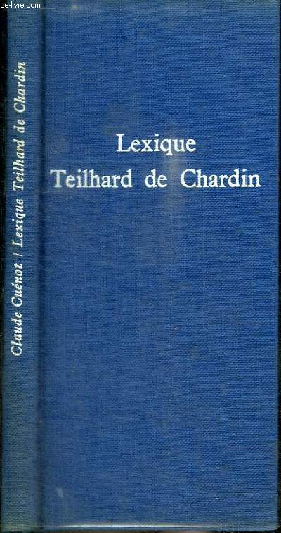 LEXIQUE - TEILHARD DE CHARDIN