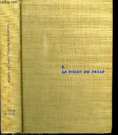 LA VISION DU PASSE