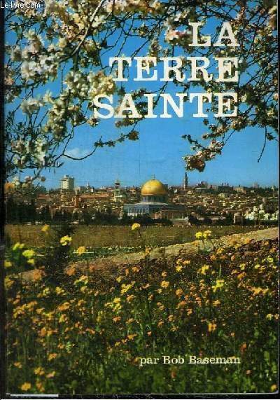 LA TERRE SAINTE