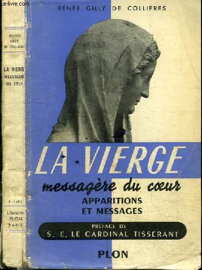 LA VIERGE - MESSAGERE DU COEUR - APPARITIONS ET MESSAGES