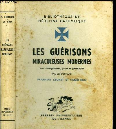 LES GUERISONS MIRACULEUSES MODERNES