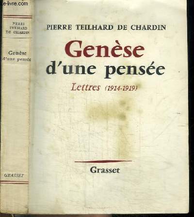 GENESE D'UNE PENSEE - LETTRES (1914-1919)