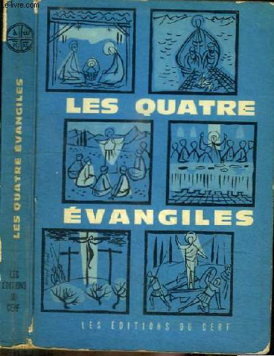 LES QUATRE EVANGILES A L'USAGE DU PEUPLE CHRETIEN