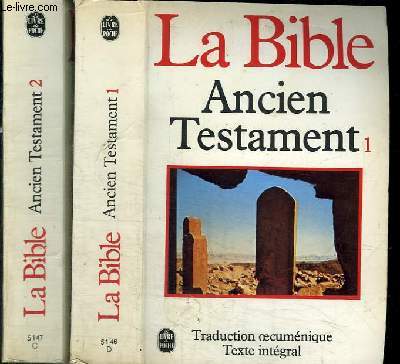 LA BIBLE - ANCIEN TESTAMENT - 2 TOMES EN 2 VOLUMES (TOME 1+2)