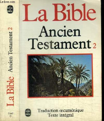 LA BIBLE - ANCIEN TESTAMENT - TOME 2