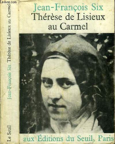 THERESE DE LISIEUX AU CARMEL